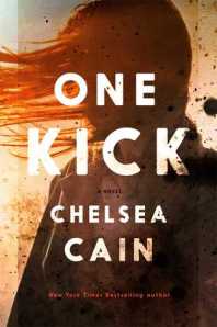 One Kick by Chelsea Cain